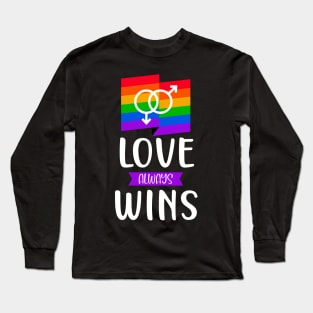 LGBT Love Wins Gay Pride Statement Saying Love Long Sleeve T-Shirt